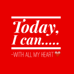 today I can